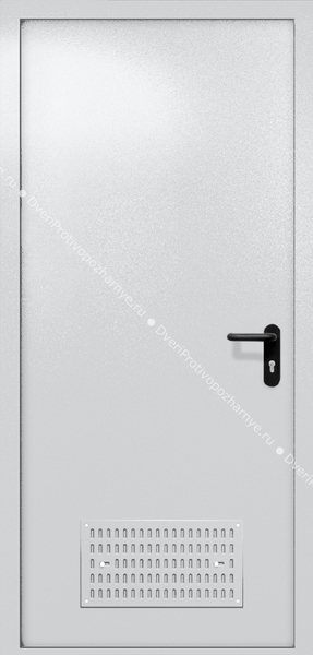 Однопольная глухая дверь ei-60 с вентиляцией (цвет светло-серый RAL 7047)
